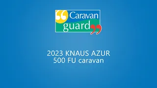 2023 Knaus Azur 500 FU caravan