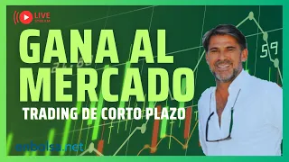 🔰GANA al MERCADO con operativa de Corto Plazo🔰