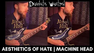 Aesthetics of Hate | Machine Head | GUITAR COVER