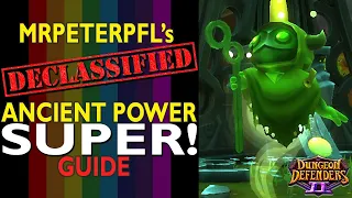 Ancient Power EXPLAINED! + SUPER GUIDE! - DD2 (Slightly Out Of Date)