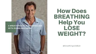 How Does BREATHING Help You LOSE WEIGHT?