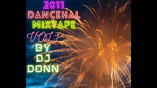 2011  DANCEHALL MIXTAPE VOL.1    BY DJ DONN