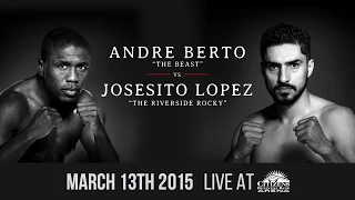 Fight Preview: 'Berto vs Lopez' and 'Porter vs Garcia - March 13, 2015