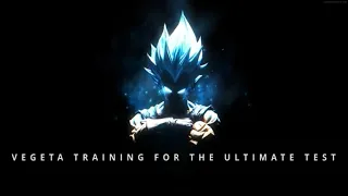 You're Vegeta And Training For The Ultimate Test