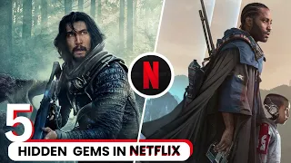 5 Hidden Gems on Netflix | MUST WATCH Movies & Shows on Netflix