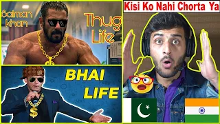 Pakistani Reaction On ULTIMATE SALMAN KHAN THUG LIFE | Bhai Jaan Thug Life