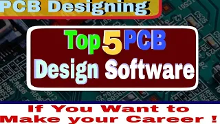 Top 5 PCB Design Software | PCB Design Career