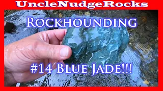 Rockhounding Washington State #14 Blue Jade!!! & Lapidary with Hi-Tech Diamond & UncleNudgeRocks