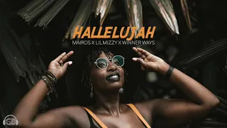 Hallelujah - Mairos x Lilmizzy x Winner Ways