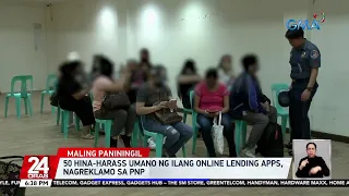 50 hinaha-harass umano ng ilang online lending apps, nagreklamo sa PNP | 24 Oras