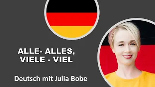 Как различать в немецком ⬆️аlle-⬇️alles, ⬆️viele-⬇️viel? | Deutsch mit Julia Bobe