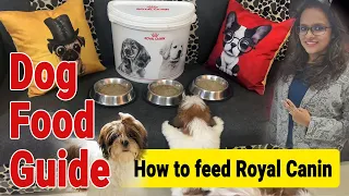 How to Feed Royal Canin Dog Food, When to Start Royal Canin to puppies, Dog food guide, #shihtzu