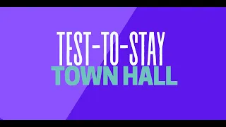 Test to Stay Virtual Town Hall