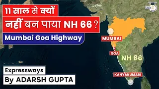 Why Mumbai Goa Highway is not completed after 11 Year? Expressways By Adarsh Gupta