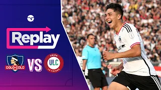 Replay TNT Sports | Colo Colo 2 - 0 Unión La Calera | Fecha 27