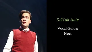 Fall Fair Suite - Vocal Guide: Noel (Ride the Cyclone: The Musical)