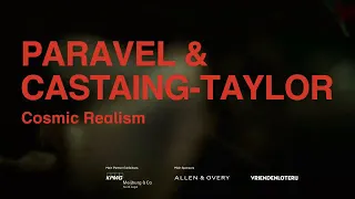 Paravel & Castaing-Taylor – Cosmic Realism | 20 januari – 20 mei 2024 in Eye