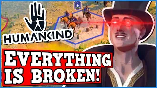 Humankind The New 4X CIV Killer IS BROKEN! Is Humankind A Perfectly Balanced Game With No Exploits?