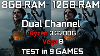 Ryzen 3 3200G Vega 8  - 8GB vs 12GB RAM (Dual Channel)