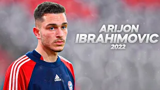 17 Year Old Arijon Ibrahimovic is The Future of Bayern München - 2022ᴴᴰ