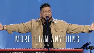 More Than Anything // LIVE WORSHIP // Josue Avila