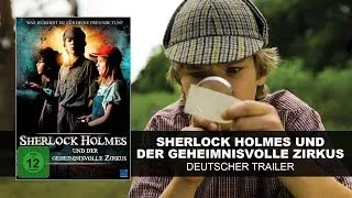 Sherlock Holmes und der geheimnisvolle Zirkus (Deutscher Trailer) || KSM