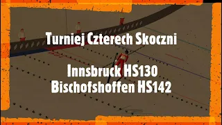 PŚW DSJ 4 - Turniej Czterech Skoczni | Sezon 4 | Innsbruck HS130, oraz Bischofshoffen HS142