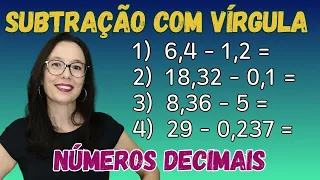 SUBTRAÇÃO COM NÚMEROS DECIMAIS - Professora Angela Matemática