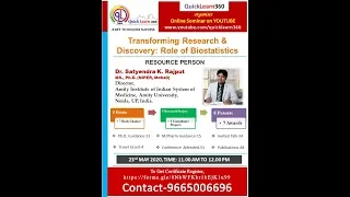 Seminar on Transforming Research & Discovery : Role of Biostatistics-Dr. Satyendra K. Rajput