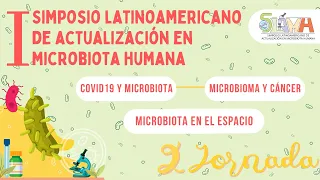 II Jornada del I Simposio Latinoamericano de Actualización en Microbiota Humana
