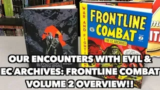 Our Encounters with Evil & The EC Archives: Frontline Combat Volume 2 Overview