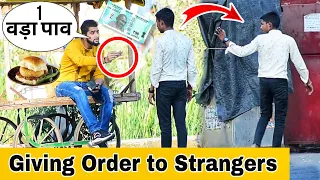 Giving Order to Strangers Prank | Part 5 | Prakash Peswani |