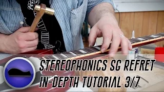 Tutorial - Ep 3 of 7 - Re-Fretting Kelly Jones of Stereophonics' #1 SG -Installing frets