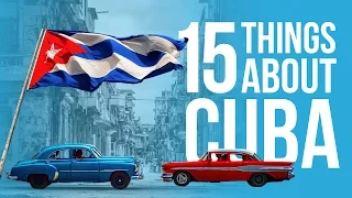 15 Things You Didn’t Know About Cuba