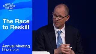 The Race to Reskill | Davos 2024 | World Economic Forum
