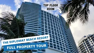 The Diplomat Beach Resort Full Tour - TOP FLOOR ROOM - AMAZING PROPERTY ON THE BEACH - Hollywood, FL