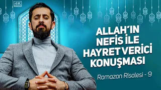 Allah'ın Nefis ile Hayret Verici Konuşması [Ramazan Risalesi 9] - Nefsin Mevhum Rububiyeti