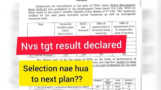 NVS tgt result declared || not selected what next ??