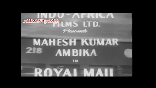 ROYAL MAIL = 1968 = MAHESH KUMAR , AMBIKA ,RAJAN KAPOOR, S K  SHAM, LAXMI CHHAYA, DALPAT , APSARA ,S