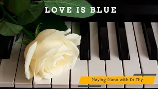 Love Is Blue - Piano cover - Simple version