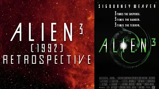 Alien 3 (1992) Retrospective