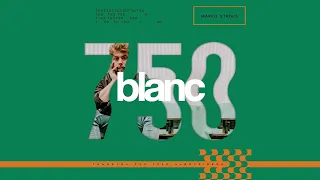 blanc 750k Mix by | Marco Strous