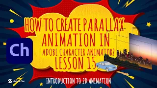 How to Create a Parallax Animation in Character Animator? | Lesson 15 | Intro to 2DAnimation Live