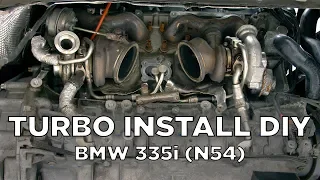 BMW 335i (N54) - Turbo Removal and Install DIY