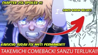 TOKYO REVENGERS CHAPTER 256 SPOILER - TAKEMCHI COMEBACK!! SANZU BABAK BELUR! KAKUCHO MATI PERMANEN!!