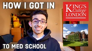 How I got into Kings College London for Medicine (MBBS)