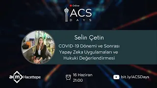 COVID-19 Dönemi ve Sonrası Yapay Zeka Uygulamaları ve  Hukuki Değerlendirmesi - ACSDays