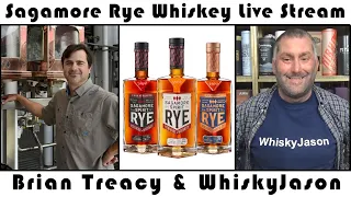 Sagamore Rye Whiskey Live Stream with Brian Treacy (President of Sagamore) & WhiskyJason