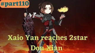 Battle through the heavens flame emperor part110 | Dou Xian 2stars