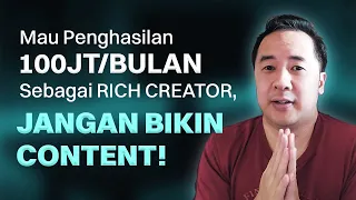 Jangan Bikin Konten! Ini Kunci Jadi Rich Creator Penghasilan 100 Juta per Bulan - Belajar Bisnis